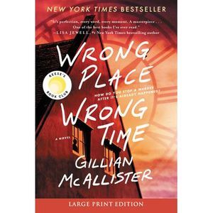 Wrong Place Wrong Time -- Gillian McAllister